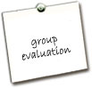 Group evaluation